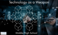 Technology as a Weapon